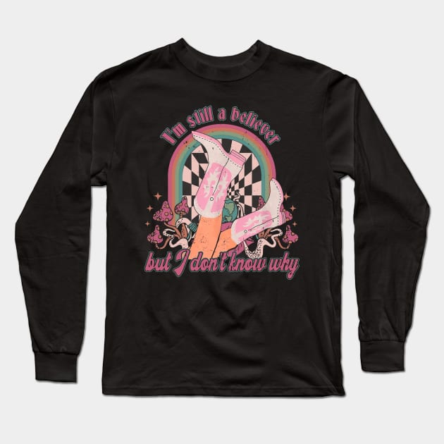 Graphic Vintage I'm Still A Believer Lover Gift Long Sleeve T-Shirt by DesignDRart